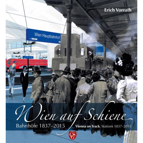 AKTION - Wien auf Schiene: Bahnhöfe 1837 - 2015 AKTION - Wien auf Schiene: Bahnhöfe 1837 - 2015